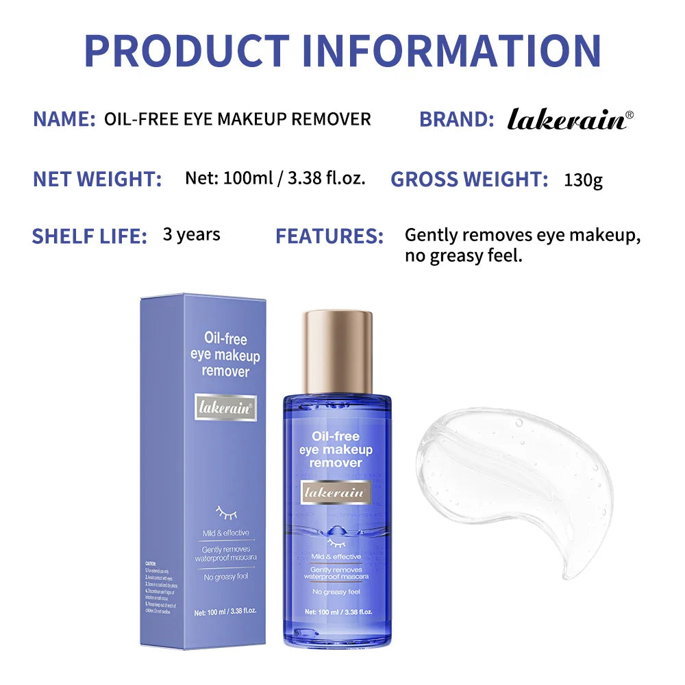 Lakerain Oil-free Eye Makeup Remover Non-irritating, Effectively and Gently Removing Eye Makeup