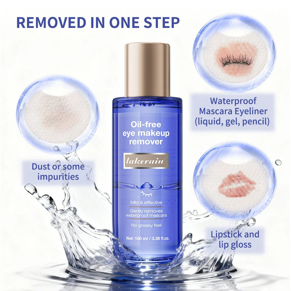 Lakerain Oil-free Eye Makeup Remover Non-irritating, Effectively and Gently Removing Eye Makeup